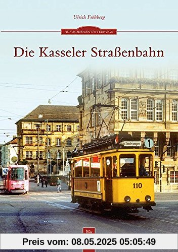 Die Kasseler Straßenbahn