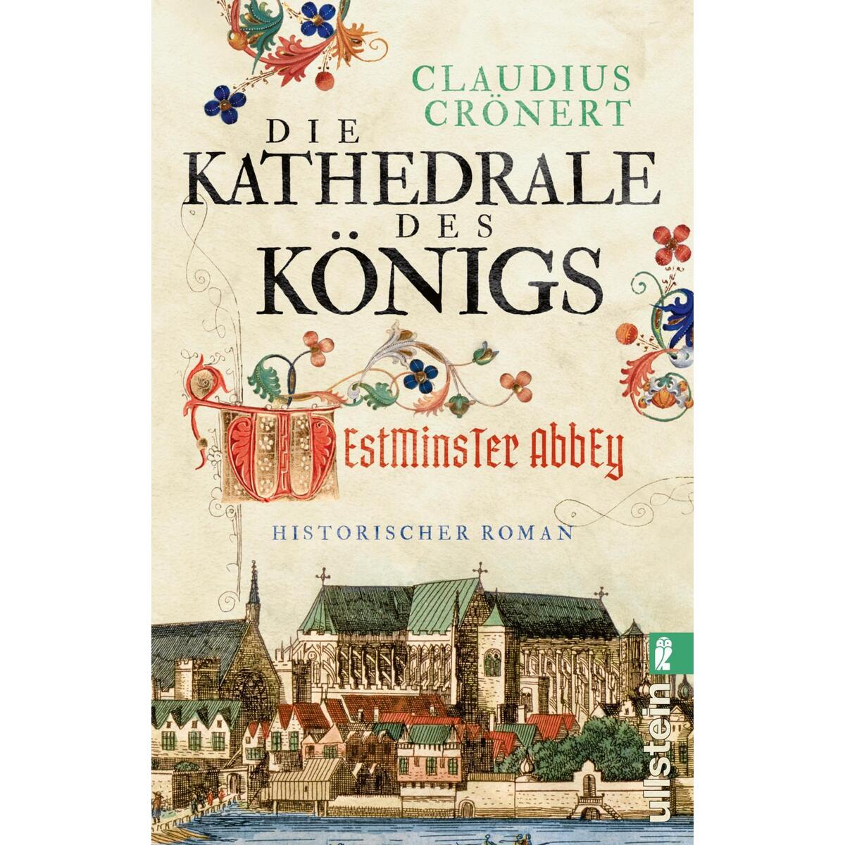 Die Kathedrale des Königs Die Kathedrale des Königs von Ullstein Taschenbuchverlag