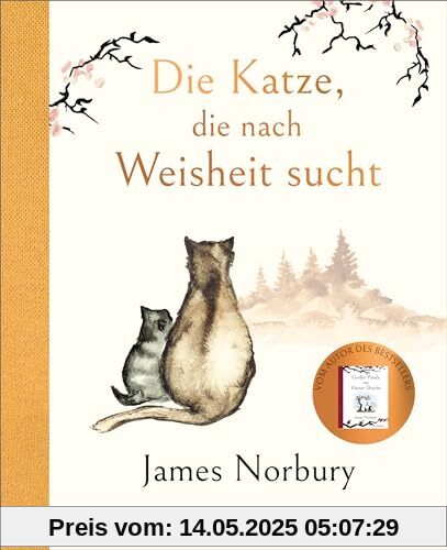 Die Katze, die nach Weisheit sucht: Vom Autor des Bestsellers „Großer Panda und Kleiner Drache“ Die Katze, die nach Weisheit sucht: Vom Autor des Bestsellers „Großer Panda und Kleiner Drache“