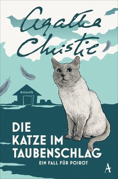 Die Katze im Taubenschlag von Atlantik Verlag