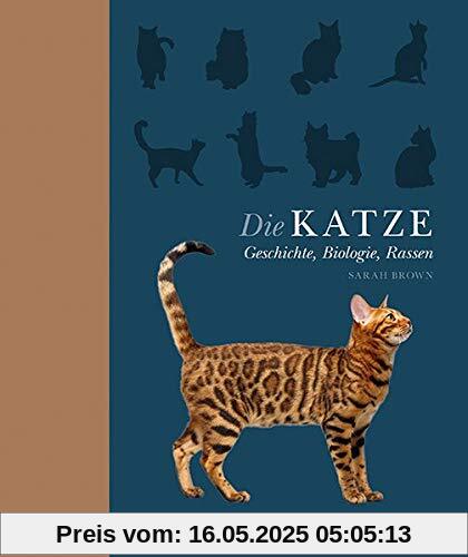 Die Katze: Geschichte, Biologie, Rassen