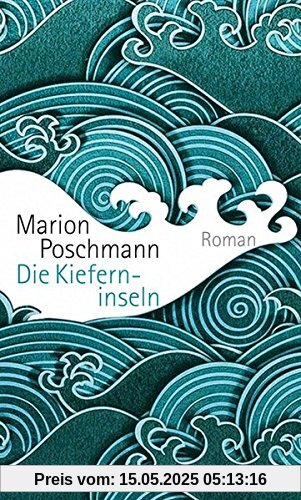 Die Kieferninseln: Roman