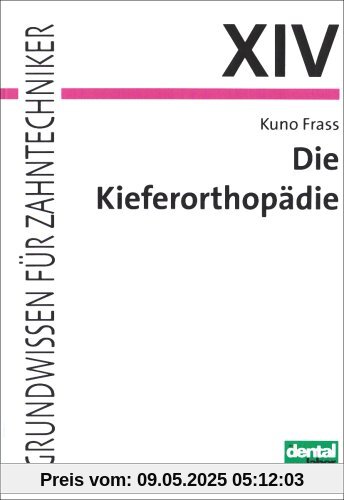 Die Kieferorthopädie: Theorie und Praxis zur Herstellung kieferorthopädischer und funktionskieferorthopädischer Geräte Die Kieferorthopädie: Theorie und Praxis zur Herstellung kieferorthopädischer und funktionskieferorthopädischer Geräte