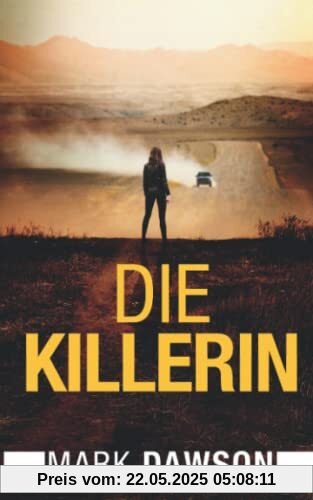 Die Killerin (Isabella Rose, Band 4)