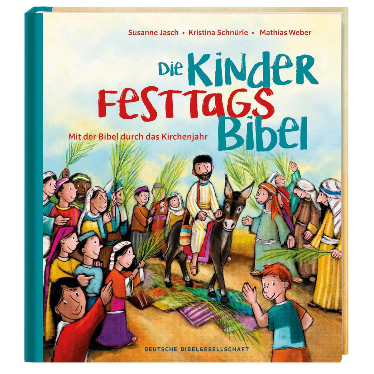 Die Kinder-Festtags-Bibel von Deutsche Bibelges.