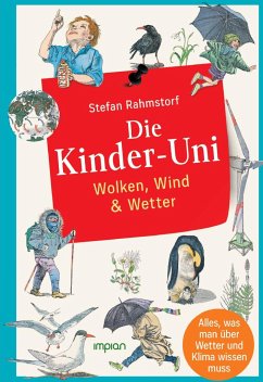 Die Kinder-Uni: Wolken, Wind & Wetter von Impian GmbH