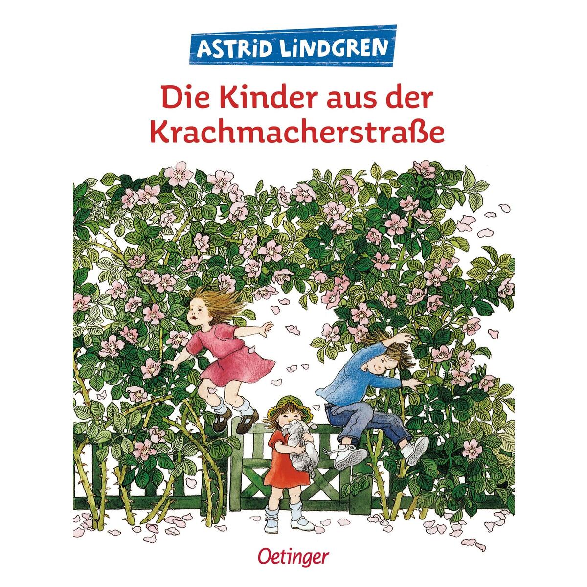 Die Kinder aus der Krachmacherstrasse Die Kinder aus der Krachmacherstrasse von Oetinger