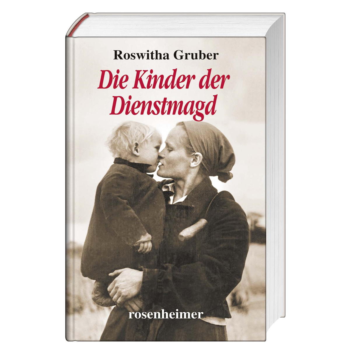 Die Kinder der Dienstmagd von Rosenheimer Verlagshaus