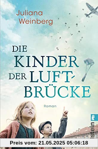 Die Kinder der Luftbrücke: Roman | Die unmögliche Liebe zwischen einer jungen Mutter und einem amerikanischen Piloten