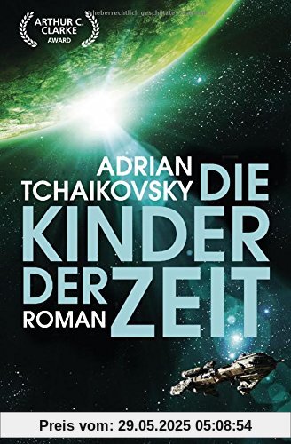 Die Kinder der Zeit: Roman Die Kinder der Zeit: Roman