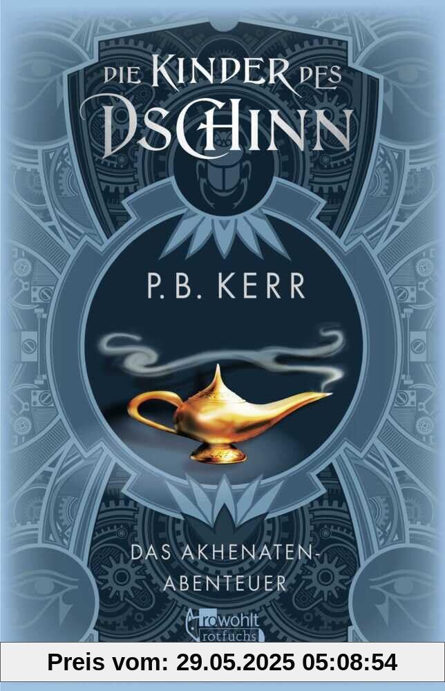 Die Kinder des Dschinn: Das Akhenaten-Abenteuer Die Kinder des Dschinn: Das Akhenaten-Abenteuer