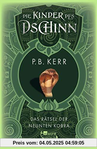 Die Kinder des Dschinn: Das Rätsel der neunten Kobra