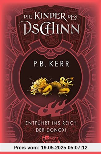 Die Kinder des Dschinn: Entführt ins Reich der Dongxi Die Kinder des Dschinn: Entführt ins Reich der Dongxi