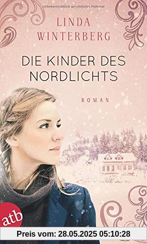 Die Kinder des Nordlichts: Roman