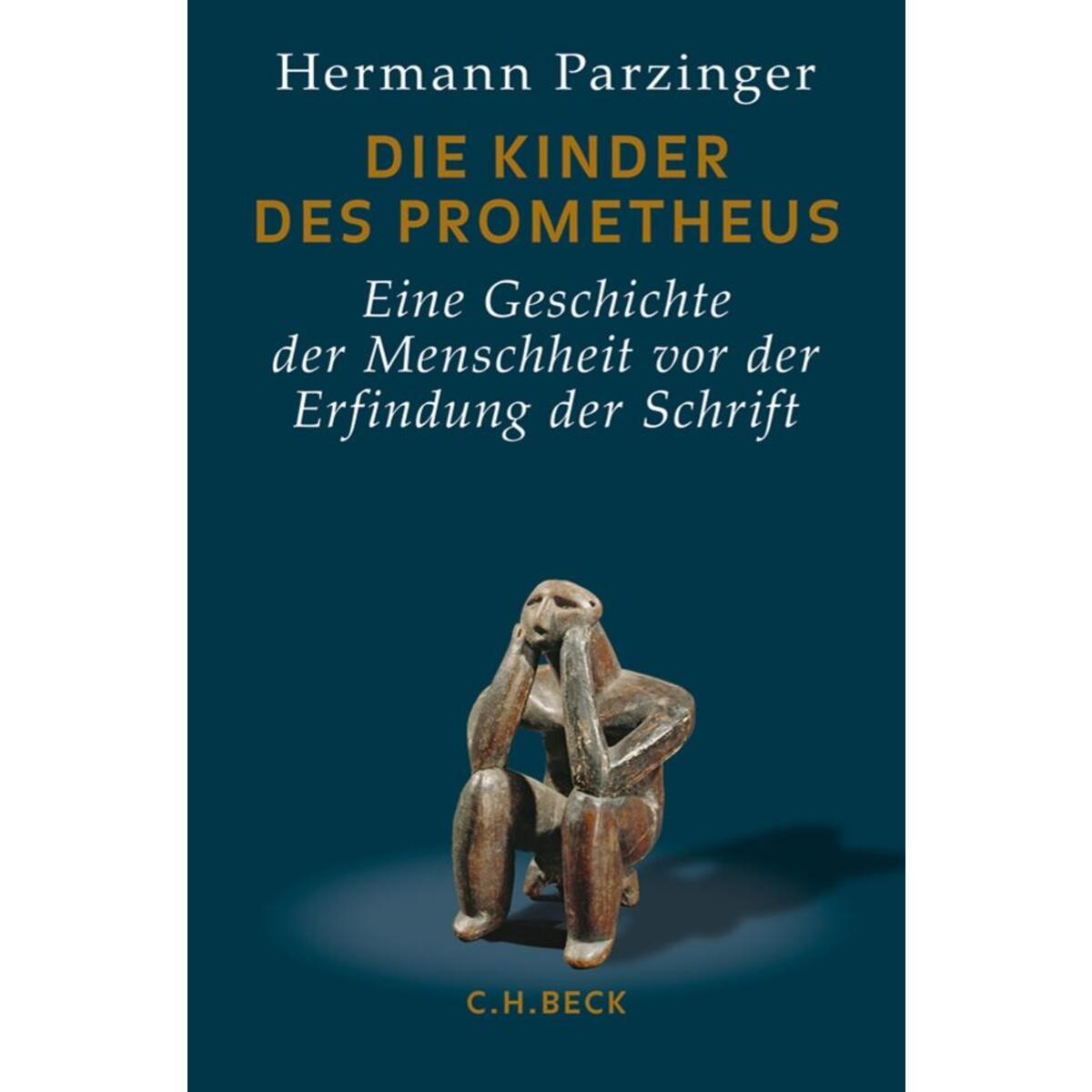 Die Kinder des Prometheus Die Kinder des Prometheus von C.H. Beck