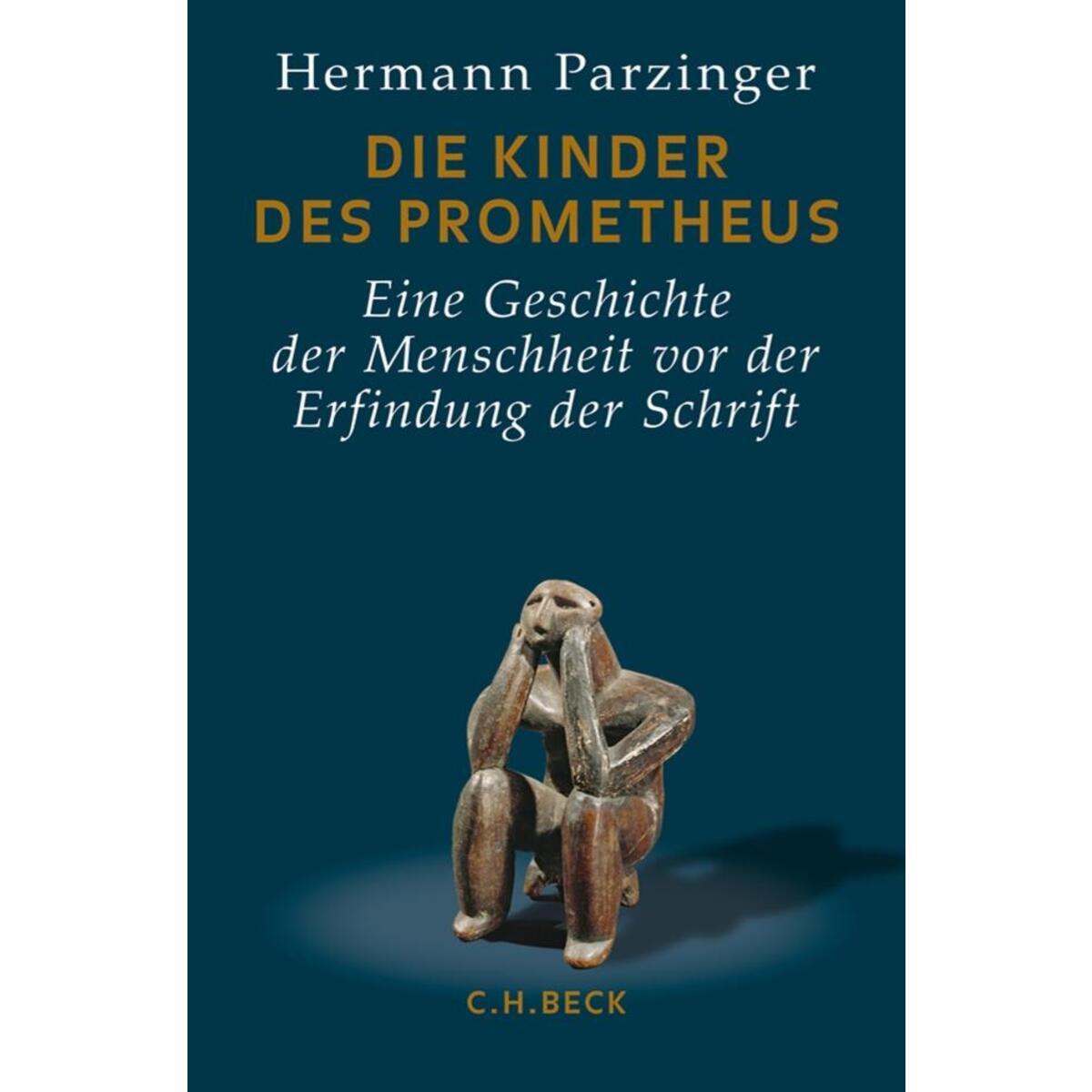 Die Kinder des Prometheus von C.H. Beck