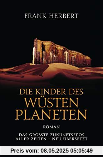 Die Kinder des Wüstenplaneten: Roman (Der Wüstenplanet - neu übersetzt, Band 3)