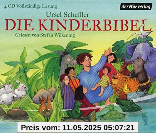Die Kinderbibel Die Kinderbibel