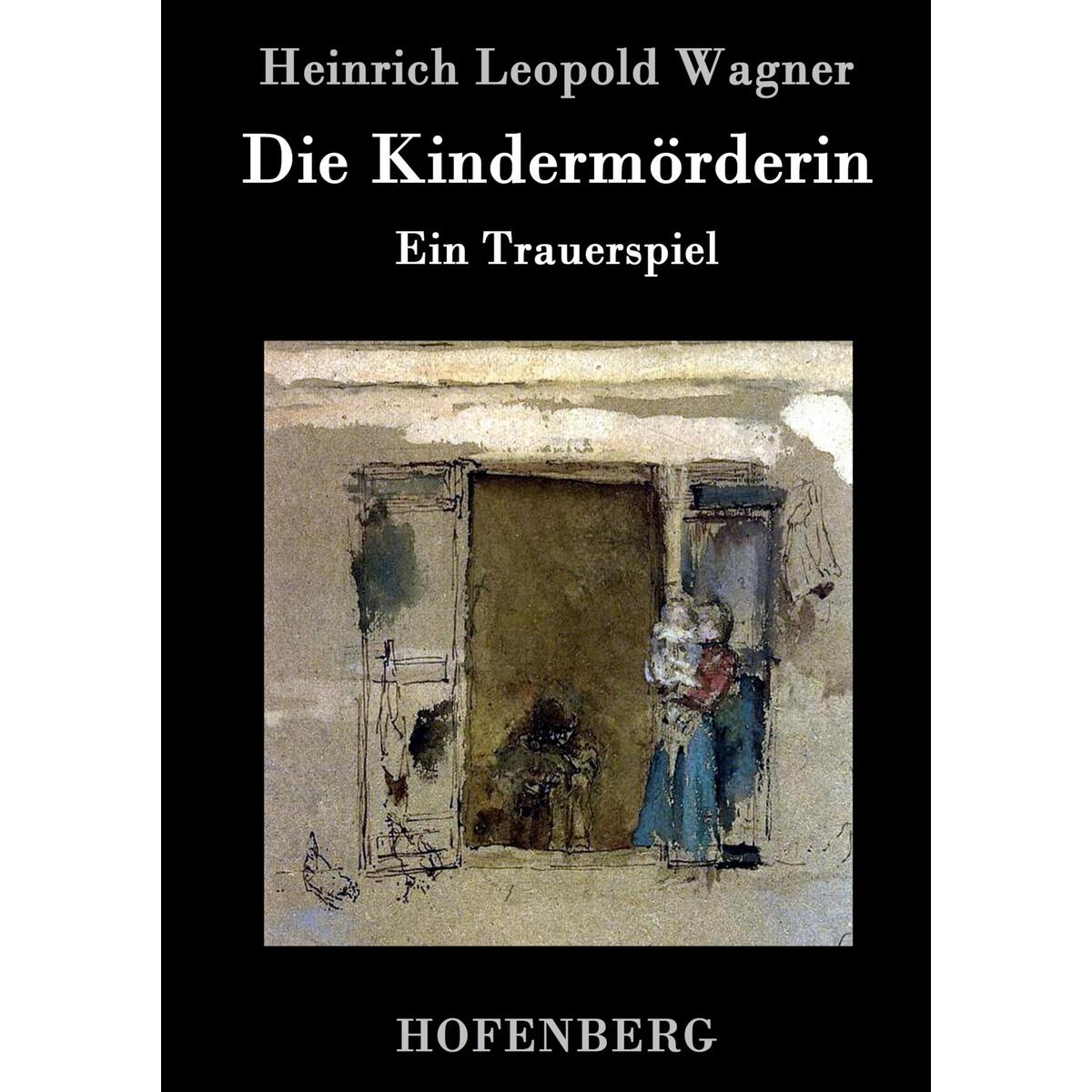 Die Kindermörderin von Hofenberg