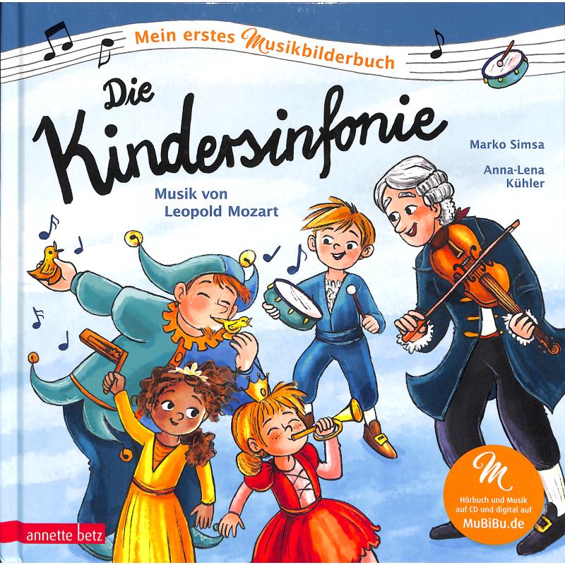 Die Kindersinfonie Die Kindersinfonie