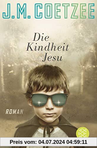 Die Kindheit Jesu: Roman