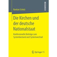 Die Kirchen und der deutsche Nationalstaat