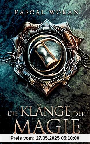 Die Klänge der Magie Die Klänge der Magie