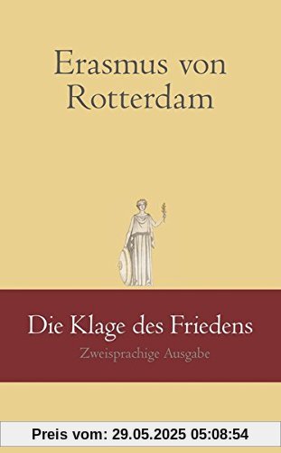 Die Klage des Friedens: Zweisprachige Ausgabe (marixklassiker)