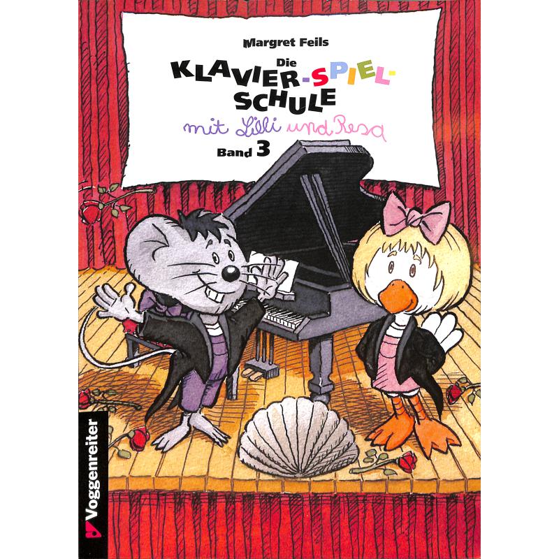 Die Klavierschule 3 mit Lilli und Resa Die Klavierschule 3 mit Lilli und Resa