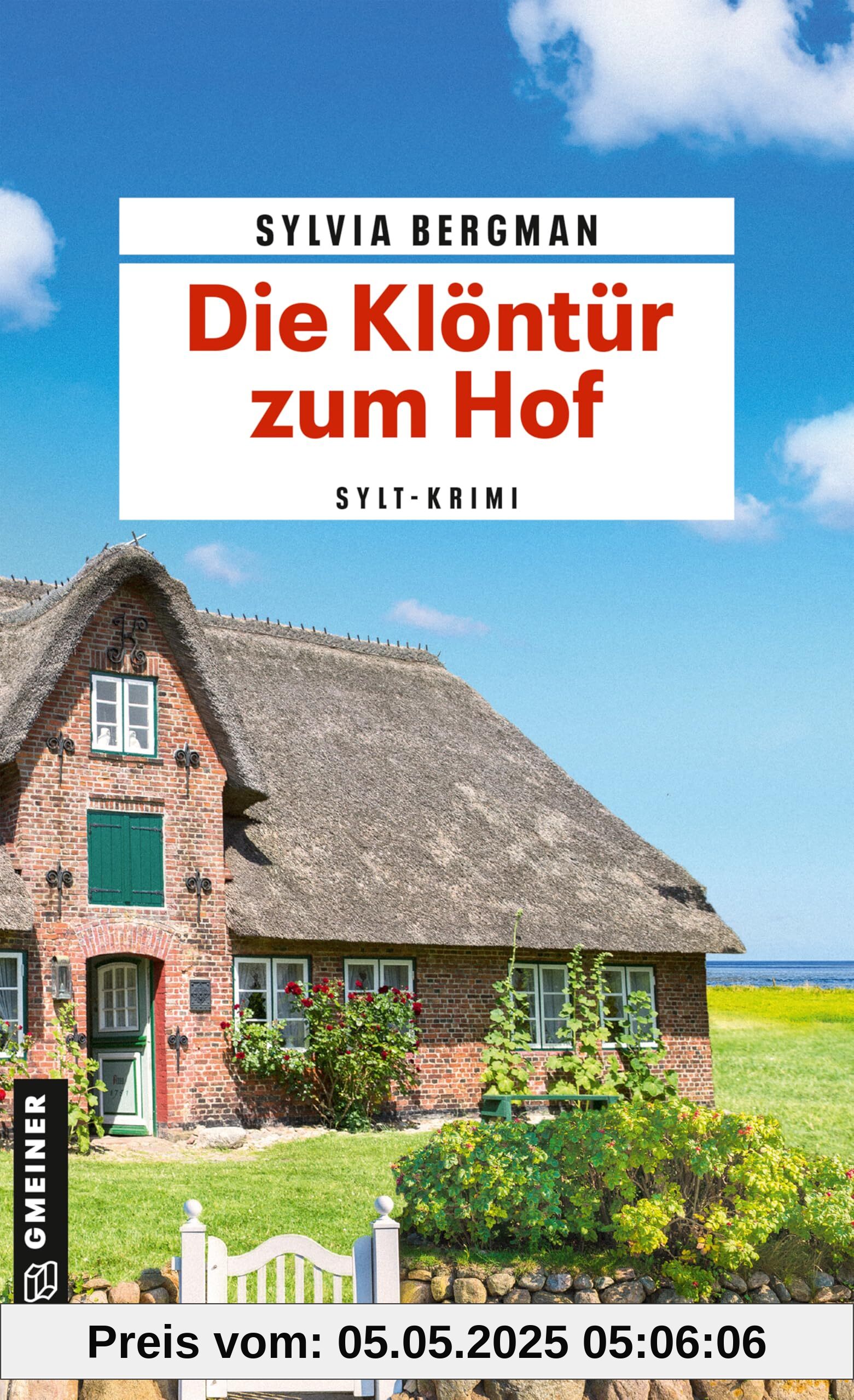 Die Klöntür zum Hof: Sylt-Krimi (Kaiser und Thomsen ermitteln 2)