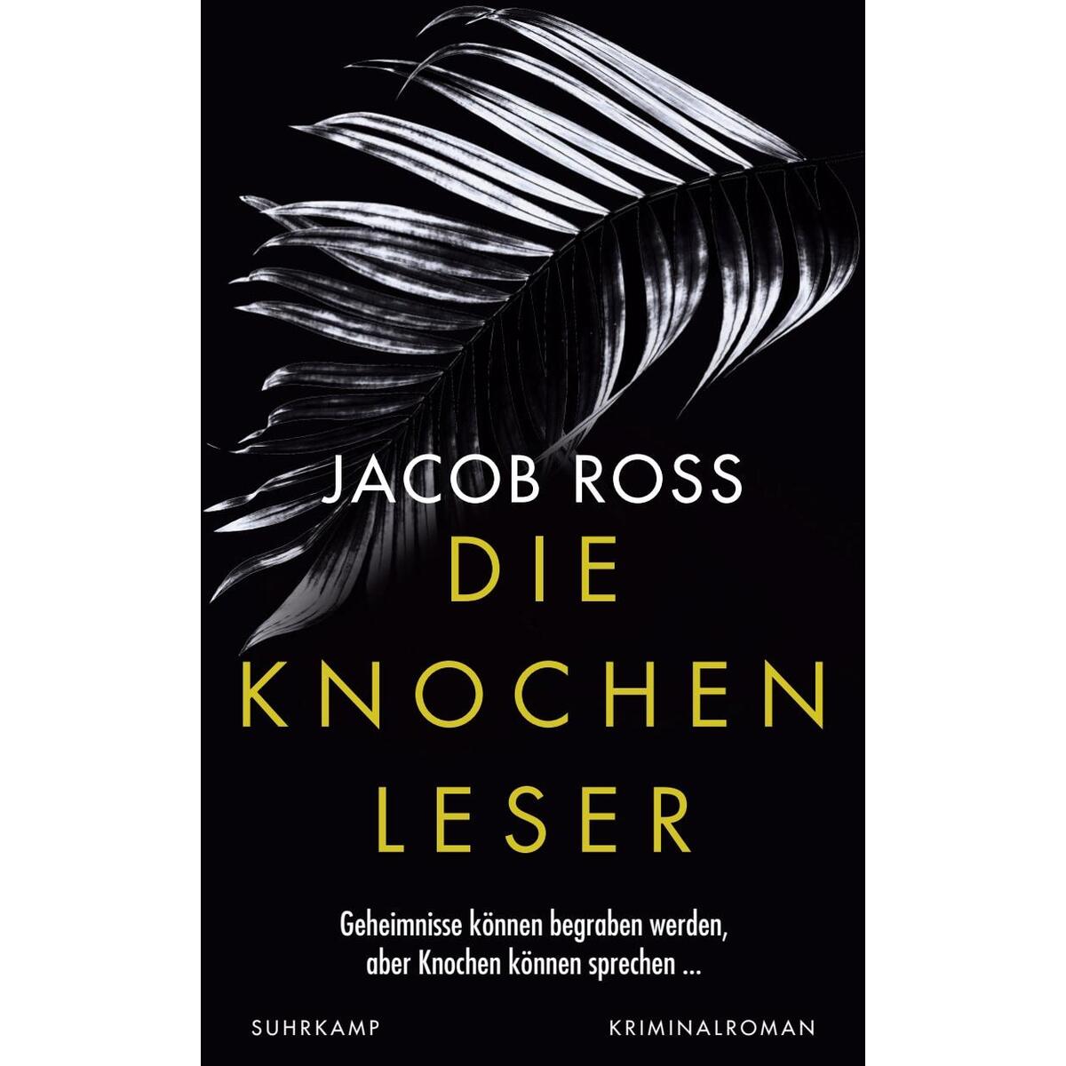 Die Knochenleser Die Knochenleser von Suhrkamp Verlag