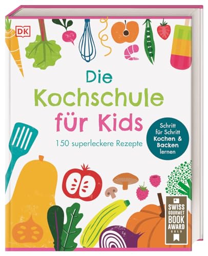 Die Kochschule für Kids: 150 superleckere Rezepte. Schritt für Schritt Kochen und Backen lernen für Kinder ab 7 Jahren Die Kochschule für Kids: 150 superleckere Rezepte. Schritt für Schritt Kochen und Backen lernen für Kinder ab 7 Jahren