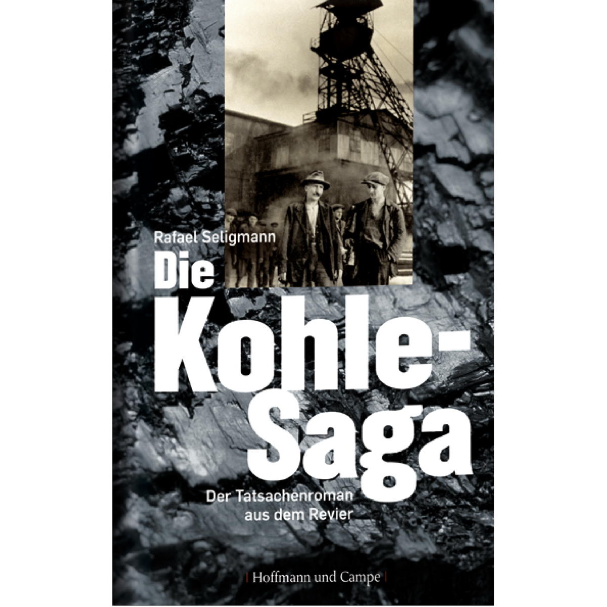 Die Kohle-Saga von Hoffmann und Campe Verlag