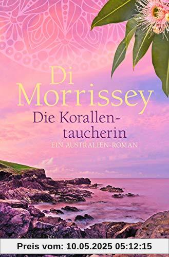 Die Korallentaucherin: Ein Australien-Roman