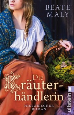 Die Kräuterhändlerin (eBook, ePUB) von Ullstein Taschenbuchvlg.