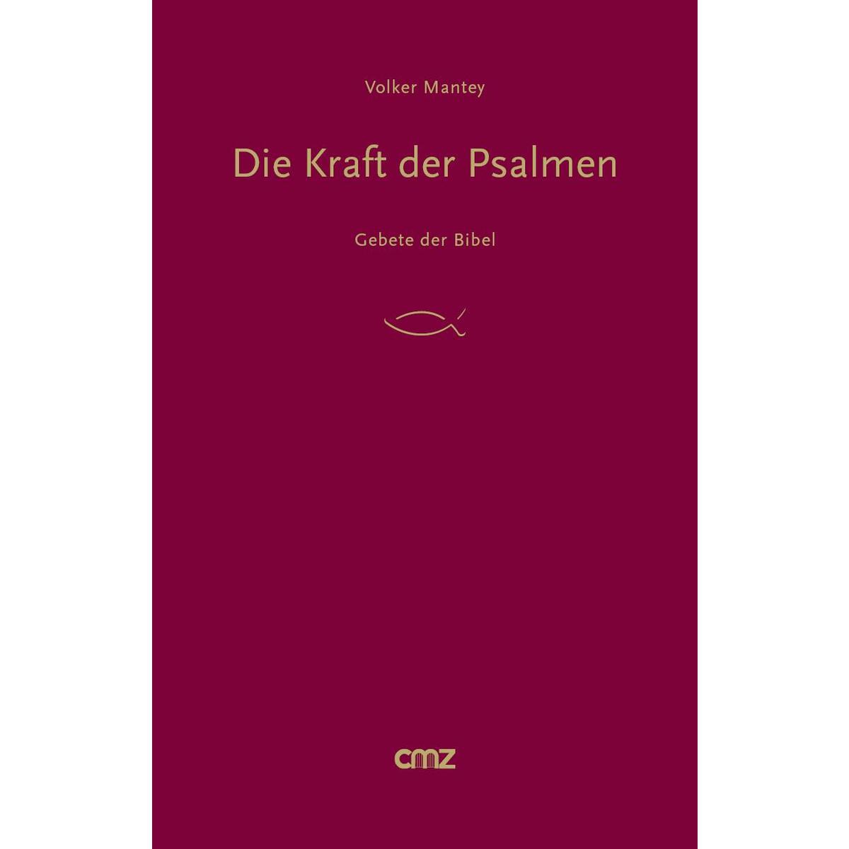 Die Kraft der Psalmen von cmz-Verlag