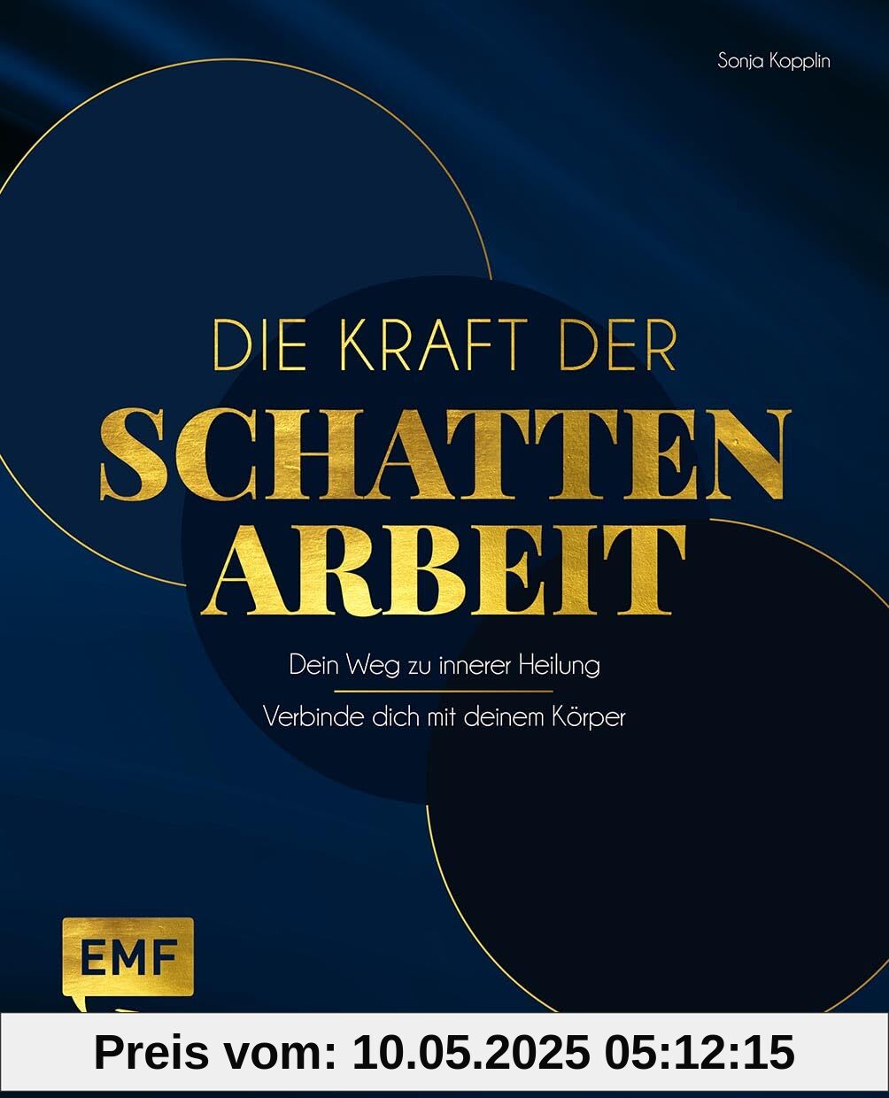 Die Kraft der Schattenarbeit – Shadow Work: Dein Weg zu innerer Heilung | Verbinde dich mit deinem Körper