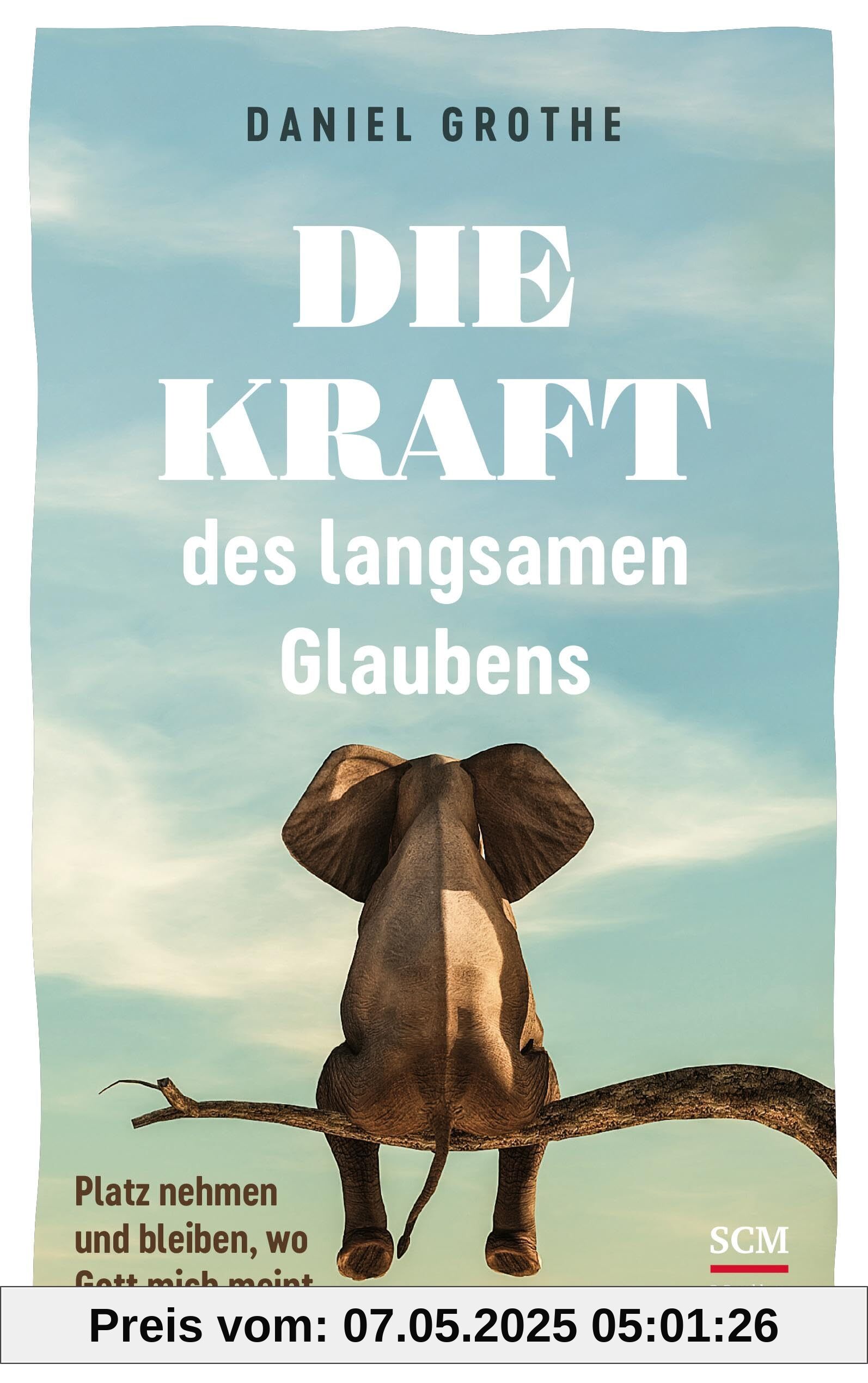 Die Kraft des langsamen Glaubens: Platz nehmen und bleiben, wo Gott mich meint Die Kraft des langsamen Glaubens: Platz nehmen und bleiben, wo Gott mich meint