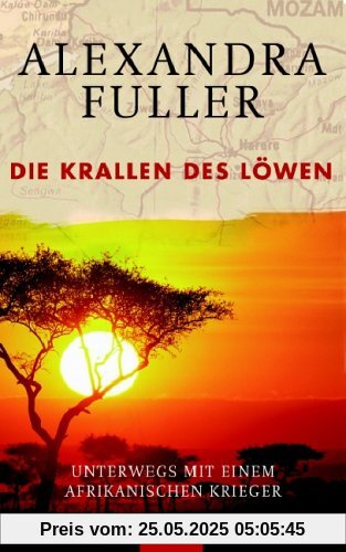 Die Krallen des Löwen: Unterwegs mit einem afrikanischen Krieger