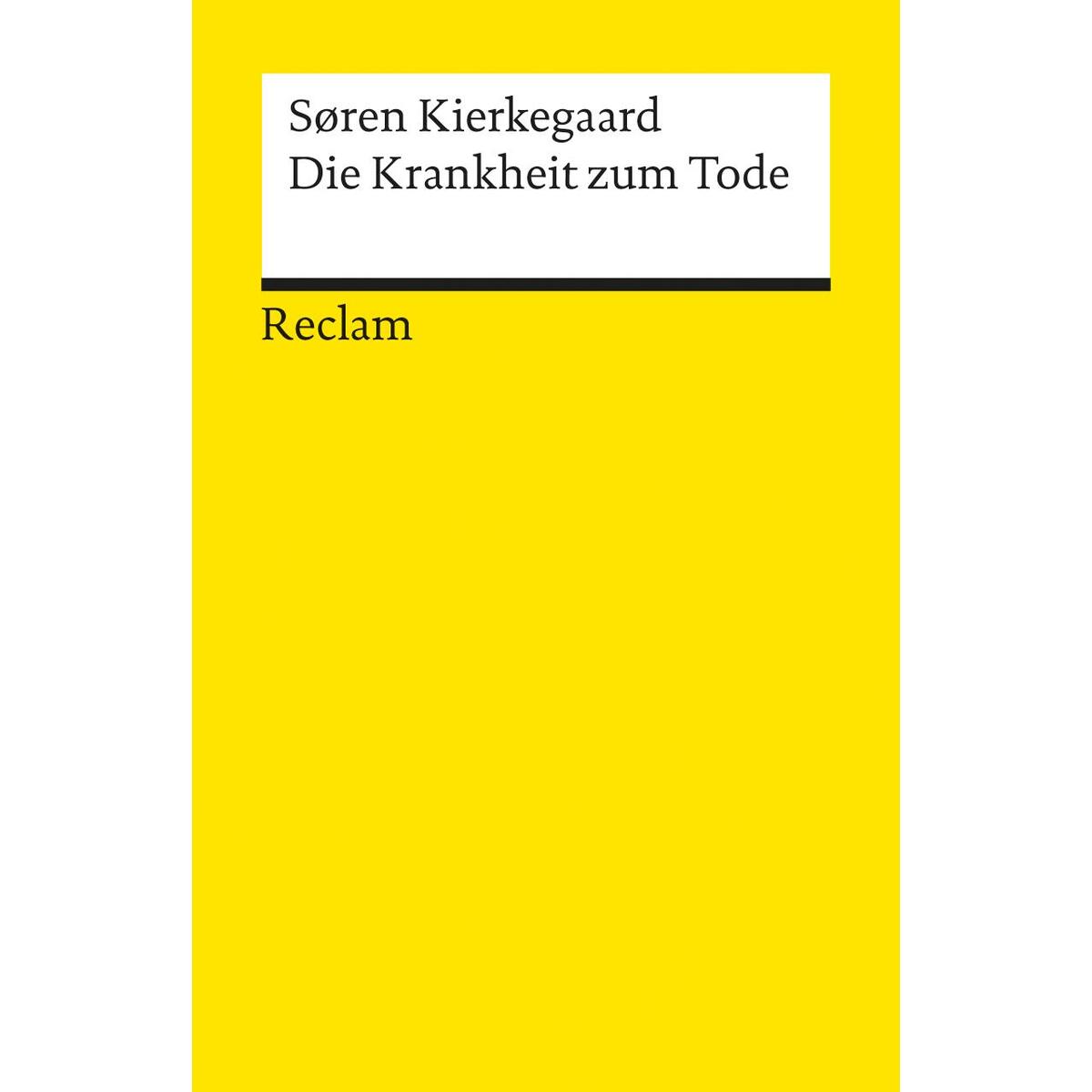 Die Krankheit zum Tode von Reclam Philipp Jun.