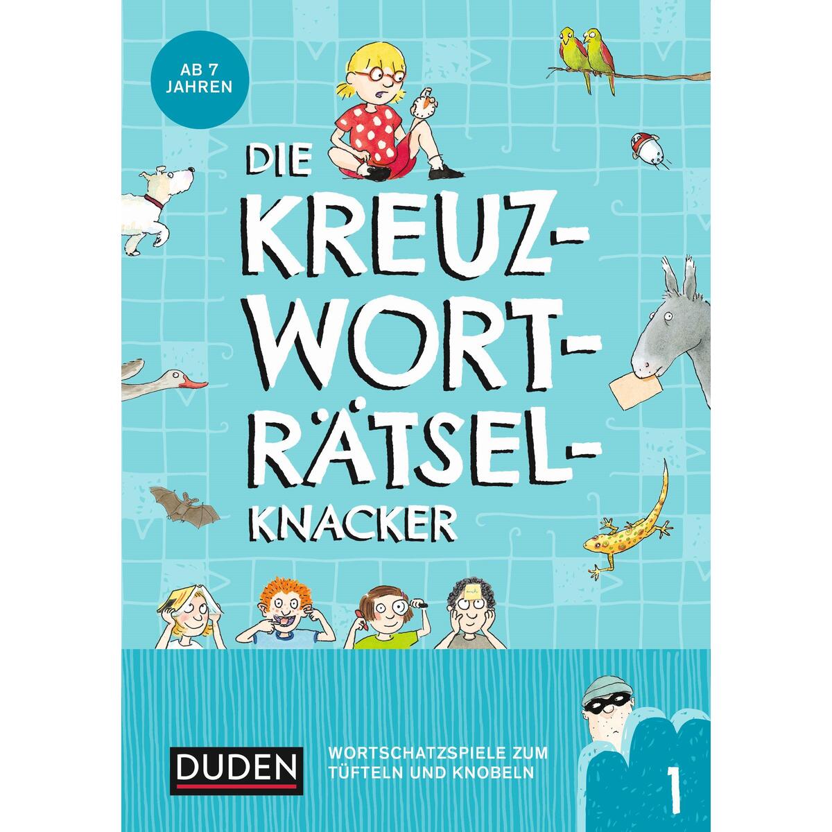 Die Kreuzworträtselknacker - ab 7 Jahren (Band 1) von Bibliograph. Instit. GmbH