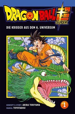 Die Krieger aus dem 6. Universum / Dragon Ball Super Bd.1 von Carlsen / Carlsen Manga