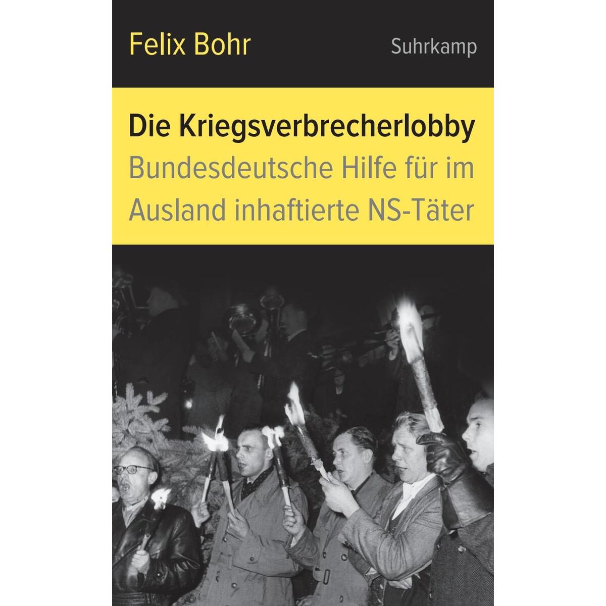 Die Kriegsverbrecherlobby Die Kriegsverbrecherlobby von Suhrkamp Verlag