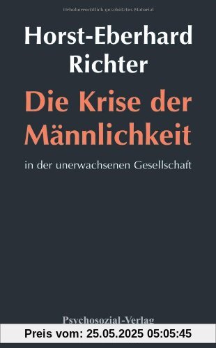 Die Krise der Männlichkeit