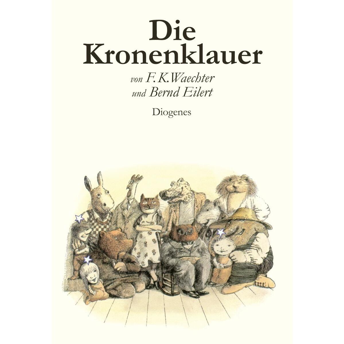 Die Kronenklauer Die Kronenklauer von Diogenes Verlag AG