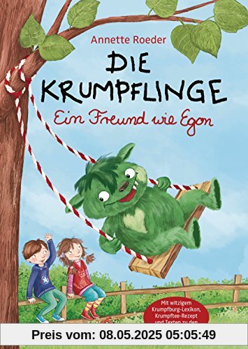 Die Krumpflinge - Ein Freund wie Egon: 6 neue krumpfkumpelige Vorlesegeschichten - Mit witzigem Krumpfburg-Lexikon, Krumpftee-Rezept und den Texten zu den Krumpflingsliedern!