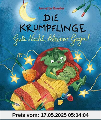 Die Krumpflinge - Gute Nacht, kleiner Gaga!: Bilderbuch zum Thema Einschlafen ab 3 Die Krumpflinge - Gute Nacht, kleiner Gaga!: Bilderbuch zum Thema Einschlafen ab 3