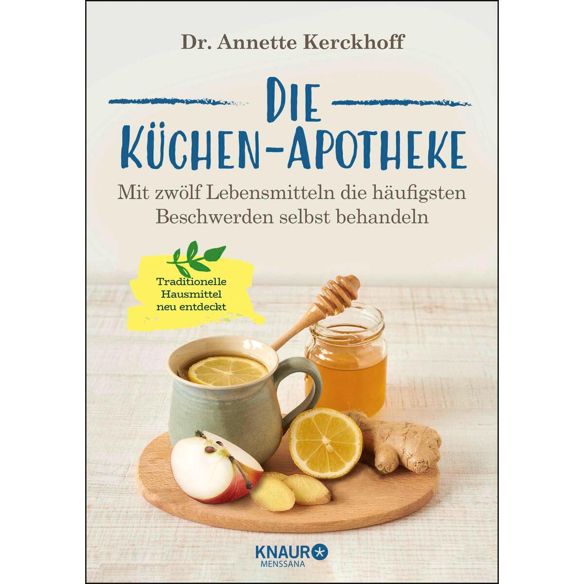 Die Küchen-Apotheke von Knaur MensSana HC