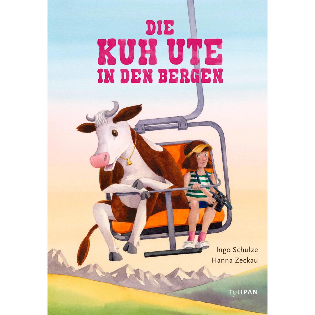 Die Kuh Ute in den Bergen von Tulipan Verlag