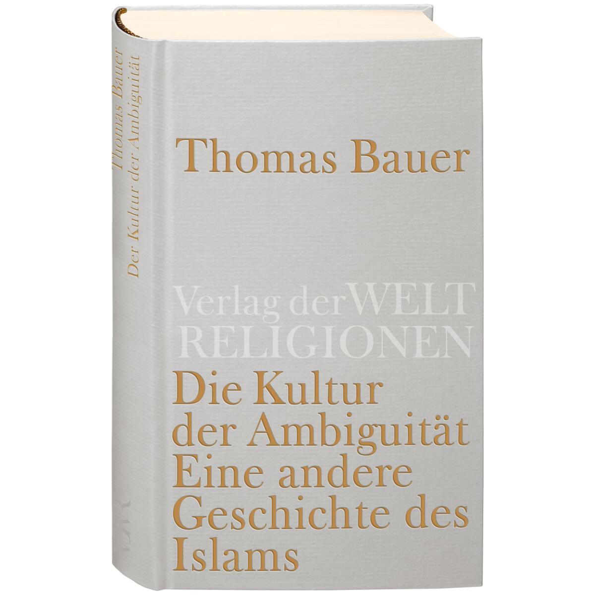 Die Kultur der Ambiguität Die Kultur der Ambiguität von Verlag der Weltreligionen